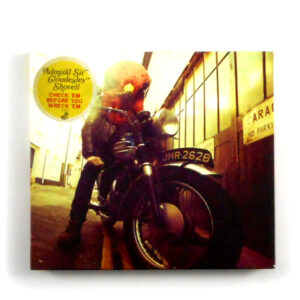 ADMIRAL SIR CLOUDESLEY SHOVELL check 'em before you wreck 'em CD