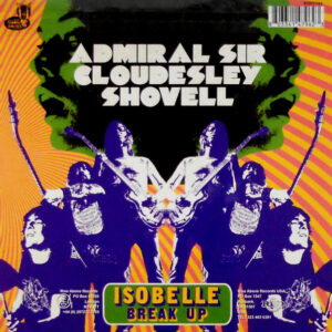 ADMIRAL SIR CLOUDESLEY SHOVELL isobelle 7"