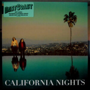 BEST COAST california nights LP