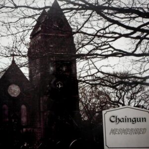 CHAINGUN mesmerised LP