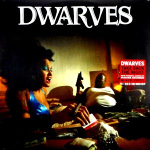 DWARVES take back the night LP