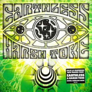 EARTHLESS/HARSH TOKE earthless/harsh toke LP