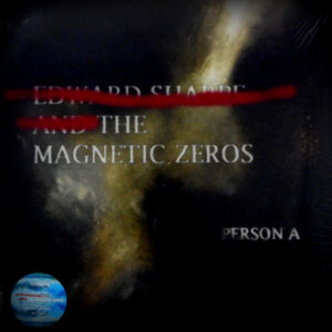 SHARPE, EDWARD & THE MAGNETIC ZEROS person a LP