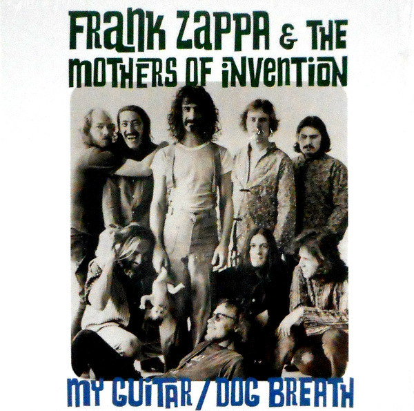 ZAPPA, FRANK (MOTHERS OF INVENTION) my guitar 7"