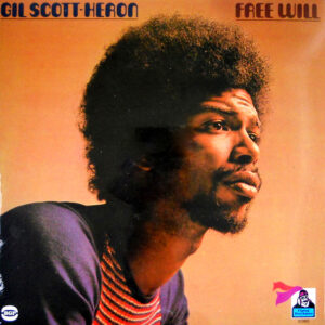 SCOTT-HERON, GIL free will LP