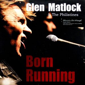 MATLOCK, GLEN & THE PHILISTINES born running lp