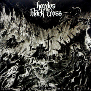 HORDES OF THE BLACK CROSS dawn of war nights of chaos LP