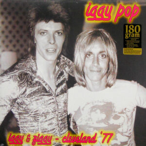 POP, IGGY & DAVID BOWIE iggy & ziggy cleveland '77 LP