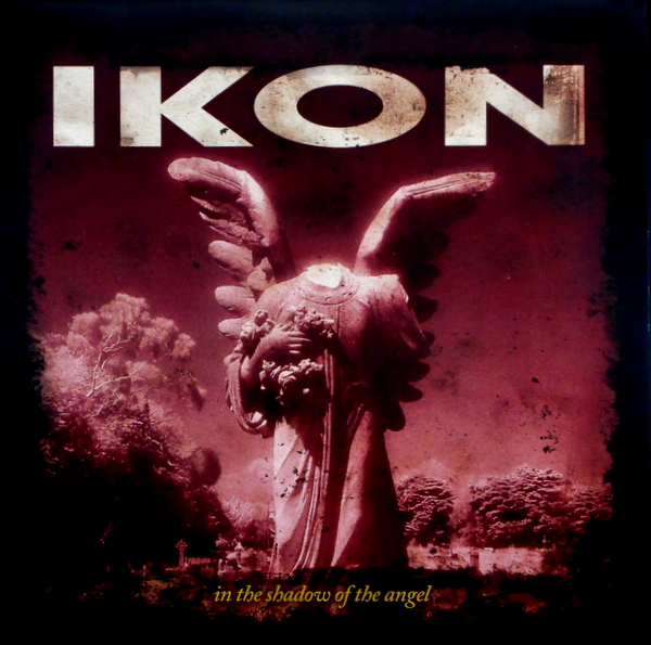 IKON in the shadow of the angel LP