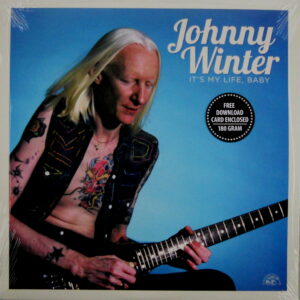 WINTER, JOHNNY it's my life baby LP