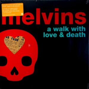 MELVINS a walk with love and death LP