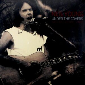 YOUNG, NEIL under the covers LP