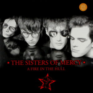 SISTERS OF MERCY, THE a fire in the hull - orange vinyl LP