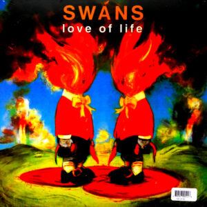 SWANS love of life LP