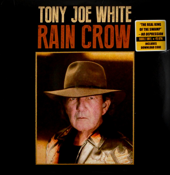WHITE, TONY JOE rain crow LP