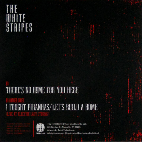 WHITE STRIPES, THE there's no home for you here 7" back