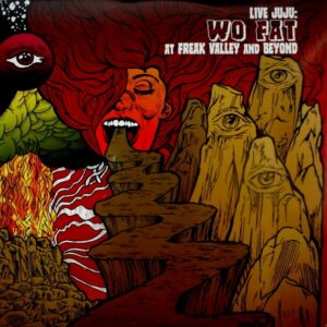 WO FAT live juju - freak valley and beyond LP